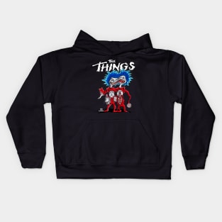 The Things Kids Hoodie